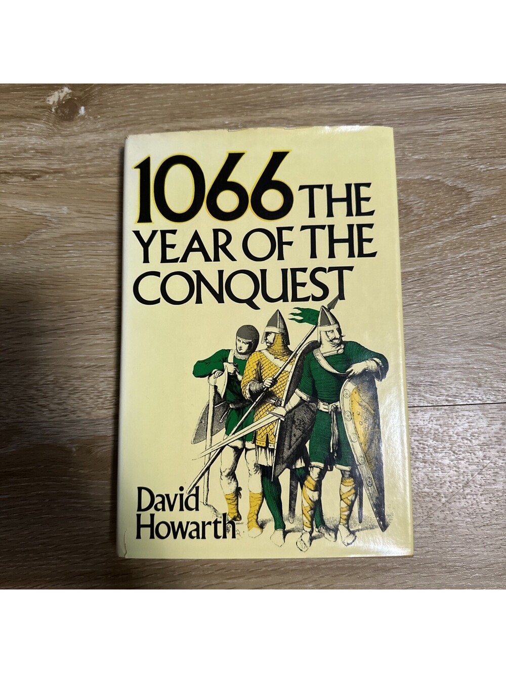 1066 : The Year of the Conquest by David Armine Howarth (Hardcover)